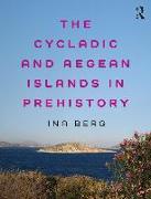 The Cycladic and Aegean Islands in Prehistory