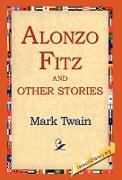 Alonzo Fitz And Other Stories