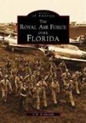 The Royal Air Force over Florida