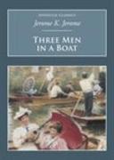 Three Men in a Boat: Nonsuch Classics