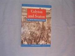 Colyton and Seaton in Old Photographs