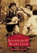Blackheath FC Rugby Club: Images of Sport
