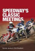 Speedway's Classic Meetings