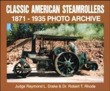 Classic American Steamrollers: 1871 Through 1935 Photo Archive