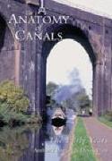 The Anatomy of Canals Volume 1