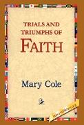 Trials and Triumphs of Faith