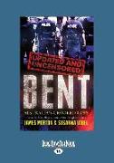 BENT UNCENSORED (LARGE PRINT 1