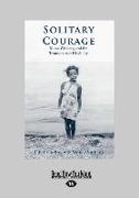 SOLITARY COURAGE