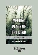 MEETING PLACE OF THE DEAD