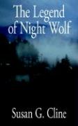 The Legend of Night Wolf