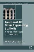Functional 3D Tissue Engineering Scaffolds
