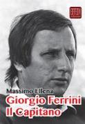 Giorgio Ferrini. Il Capitano