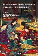 El valenciano Enrique Dupuy y el Japón del siglo XIX : Enrique Dupuy "La transformación del Japón en la era Meiji" 1867-1898