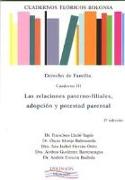 Cuadernos teóricos Bolonia : derecho de familia. Cuaderno III : las relaciones paterno-filiales, adopción y potestad parental