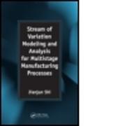 Stream of Variation Modeling and Analysis for Multistage Manufacturing Processes