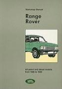 Range Rover Workshop Manual: All Petrol and Diesel Models from 1986 to 1989