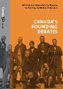 Canada's Founding Debates