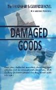 DAMAGED GOODS