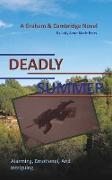 DEADLY SUMMER