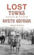 LOST TOWNS OF NORTH GEORGIA