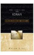 Understanding the Koran: A Quick Christian Guide to the Muslim Holy Book