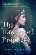 The Hawkweed Prophecy