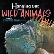 Hanging Out with Wild Animals II