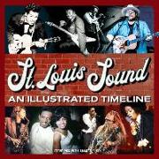 St. Louis Sound: An Illustrated Timeline