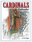 CARDINALS SPLENDOR