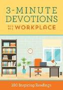 3-Minute Devotions for the Workplace: 180 Inspiring Readings