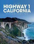 Highway 1 California: The Dream Road Along the Pacific