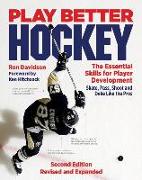 Play Better Hockey: The Essential Skills for Player Development