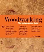 Woodworking: The Indispensable Guide
