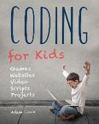Coding for Kids: Web, Apps and Desktop
