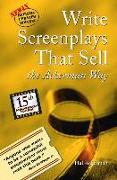 Write Screenplays That Sell: The Ackerman Way