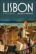 Lisbon: A Biography