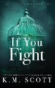 If You Fight (Corrupted Love #2): Special Edition Paperback