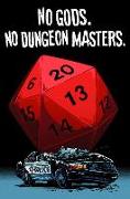 NO GODS NO DUNGEON MASTERS