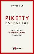 Piketty essencial : La síntesi del llibre "El capital al segle XXI", decisiu per entendre l'economia actual