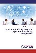 Innovation Management in Dynamic Capability Perspective