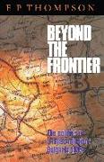 Beyond the Frontier: The Politics of a Failed Mission: Bulgaria 1944