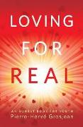 Loving for Real: An Honest Book for Youth