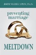 PREVENTING MARRIAGE MELTDOWN