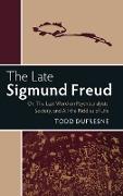 The Late Sigmund Freud