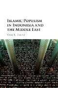 Islamic Populism in Indonesia and the Middle East