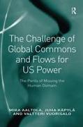 The Challenge of Global Commons and Flows for US Power