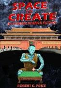 SPACE TO CREATE IN CHINESE SCIENCE FICTION