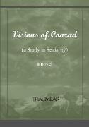 VISIONS OF CONRAD
