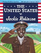 The United States v. Jackie Robinson