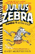 Julius Zebra: Rumble with the Romans!